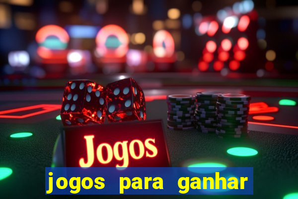 jogos para ganhar dinheiro sem depositar nada